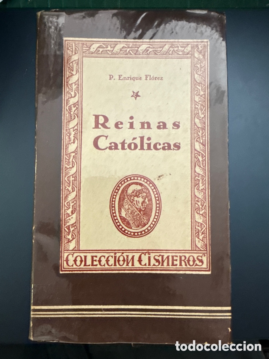 Gebrauchte B&uuml;cher: FL&Oacute;REZ, Enrique Reinas cat&oacute;licas
