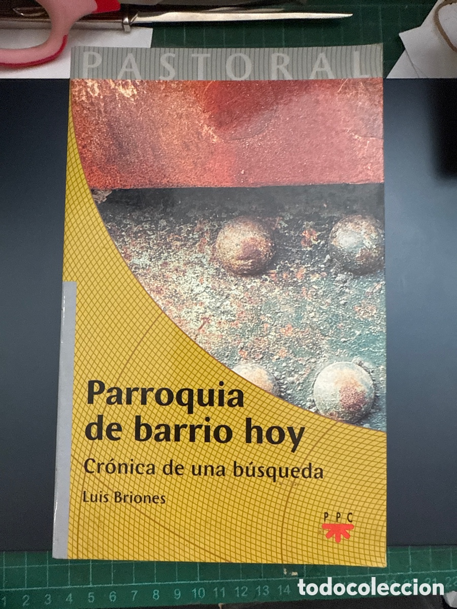 Libros de segunda mano: BRIONES, Luis Parroquia de barrio hoy: Cr&oacute;nica de una b&uacute;squeda