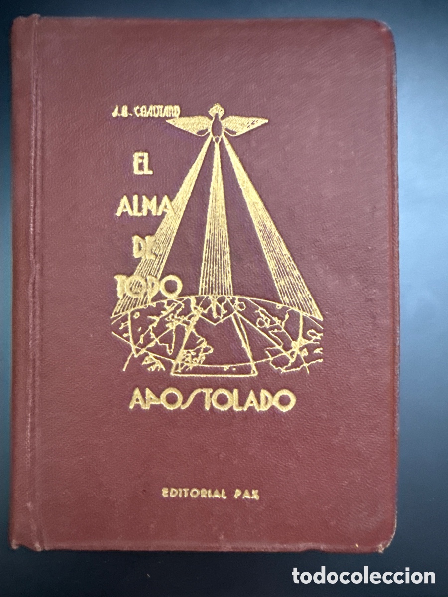 Libri di seconda mano: CHAUTARD, Dom J.B. El alma de todo apostolado