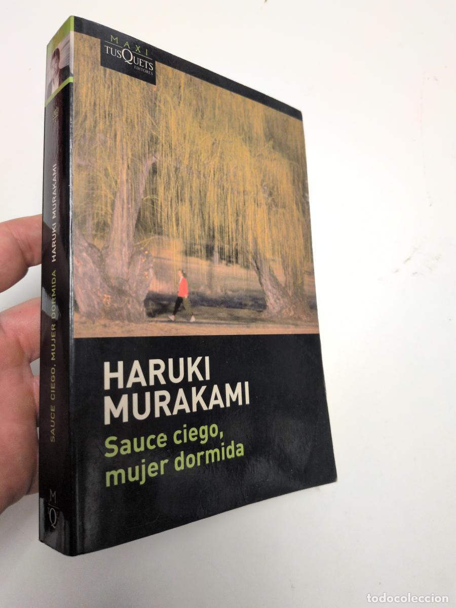 Libros de segunda mano: Sauce ciego, mujer dormida - Murakami, Haruki