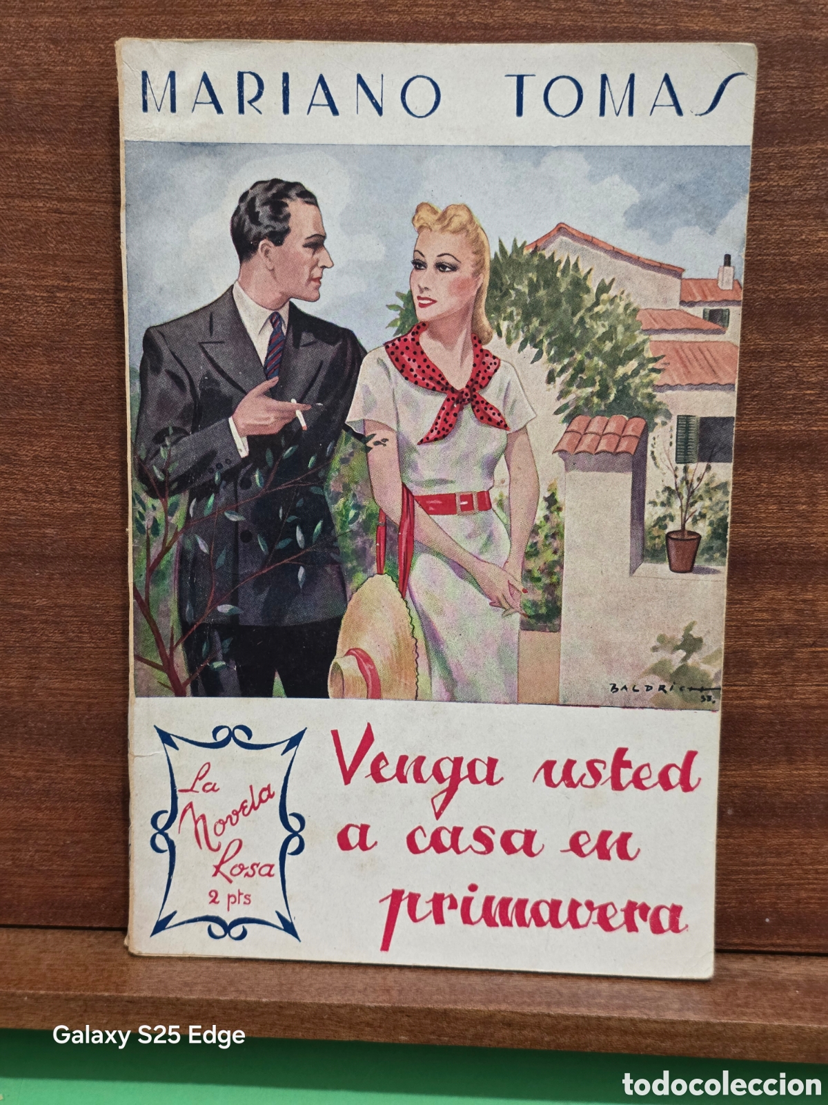 Libros de segunda mano: ANTIGUA NOVELA...1933...LA NOVELA ROSA...&rdquo;&rdquo;VENGA UDTED A CASA EN PRIMAVERA&rdquo;&rdquo;...MARIANO TOMAS...