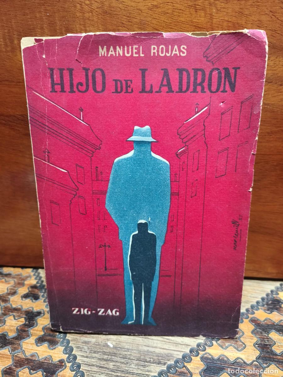 Libri di seconda mano: MANUEL ROJAS &ndash; HIJO DE LADR&Oacute;N &ndash; EMPRESA EDITORA ZIG-ZAG &ndash; 1961