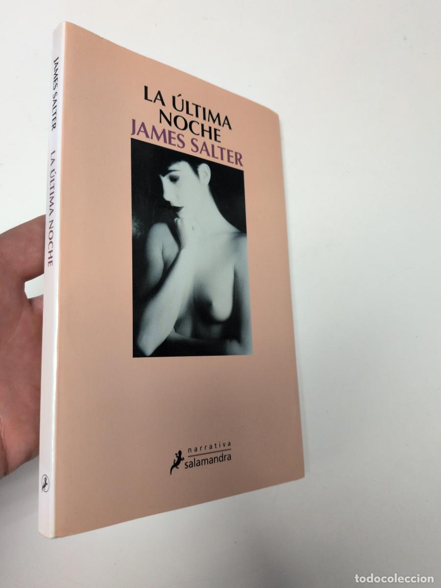 Libros de segunda mano: La &uacute;ltima noche - Salter, James