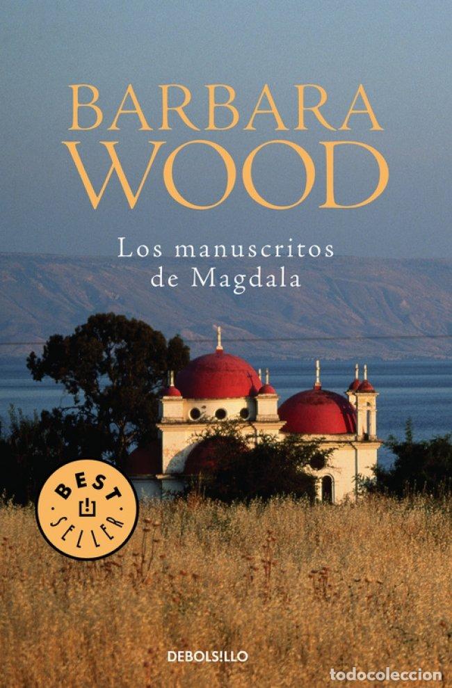 Libros de segunda mano: Los Manuscritos de Magdala - Carol Gres, Mireia - Debolsillo - Best Seller, 458