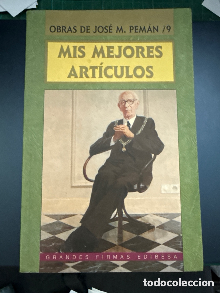 Gebrauchte B&uuml;cher: PEM&Aacute;N, Jos&eacute; Mar&iacute;a Mis mejores art&iacute;culos