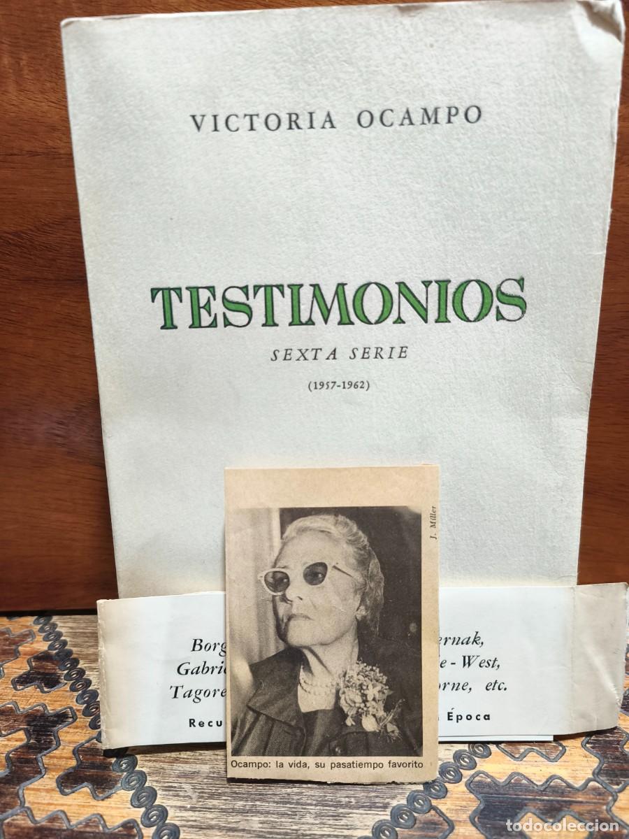 Libros de segunda mano: Victoria Ocampo &ndash; Testimonios. Sexta serie (1957-1962) &ndash; INTONSO - Editorial Sur &ndash; 1963