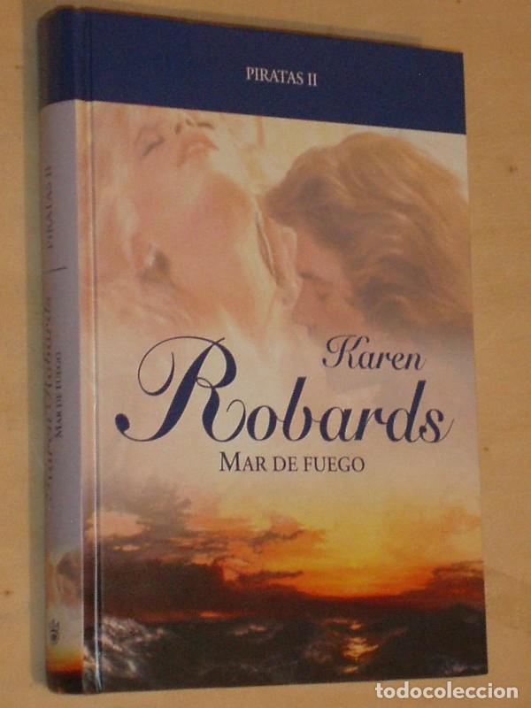 Libros de segunda mano: Mar de Fuego - Karen Robards - Rba Coleccionables
