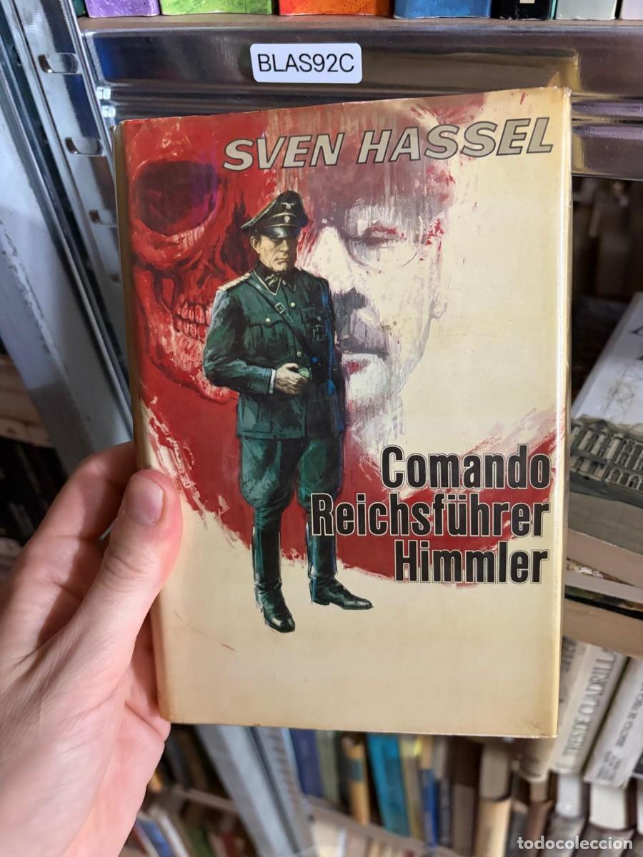 Libros de segunda mano: BLAS92C Comando Reichsf&uuml;hrer Himmler &mdash; Sven Hassel &mdash; In&eacute;dita