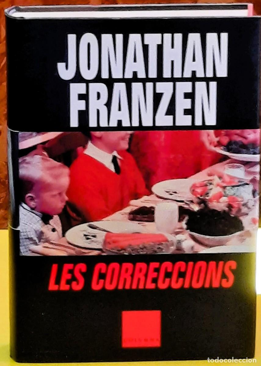 Libros de segunda mano: Les Correccions. Jonathan Franzen. Editorial Columna. 2&ordf; edici&oacute;; Mar&ccedil; 2002. Tapa dura.