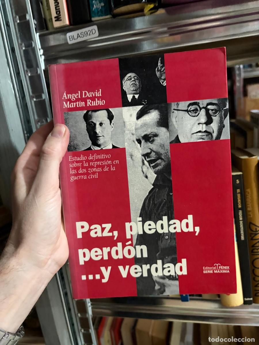 Libros de segunda mano: BLAS92D Paz, piedad, perd&oacute;n... y verdad &mdash; &Aacute;ngel David Mart&iacute;n Rubio &mdash; Editorial F&eacute;nix