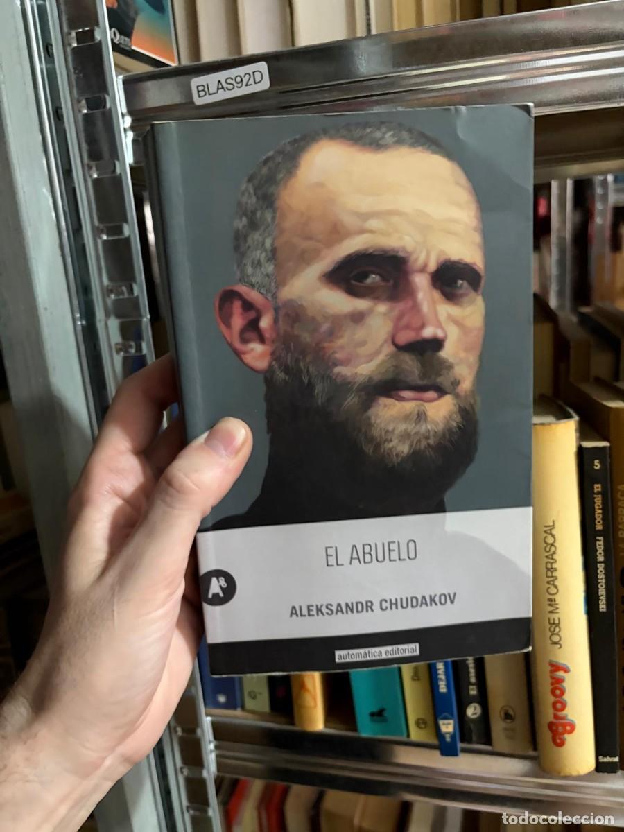 Libros de segunda mano: BLAS92D El abuelo &mdash; Aleksandr Chudakov &mdash; Autom&aacute;tica Editorial - Foto 1