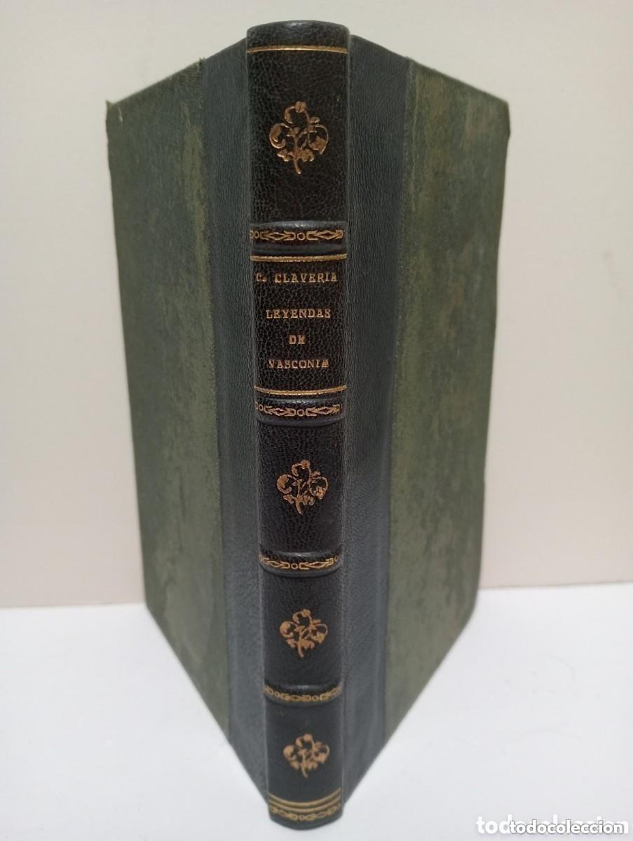 Second hand books: LEYENDAS DE VASCONIA. CARLOS CLAVERIA ARZA. EDITORIAL GOMEZ. PAMPLONA 1958