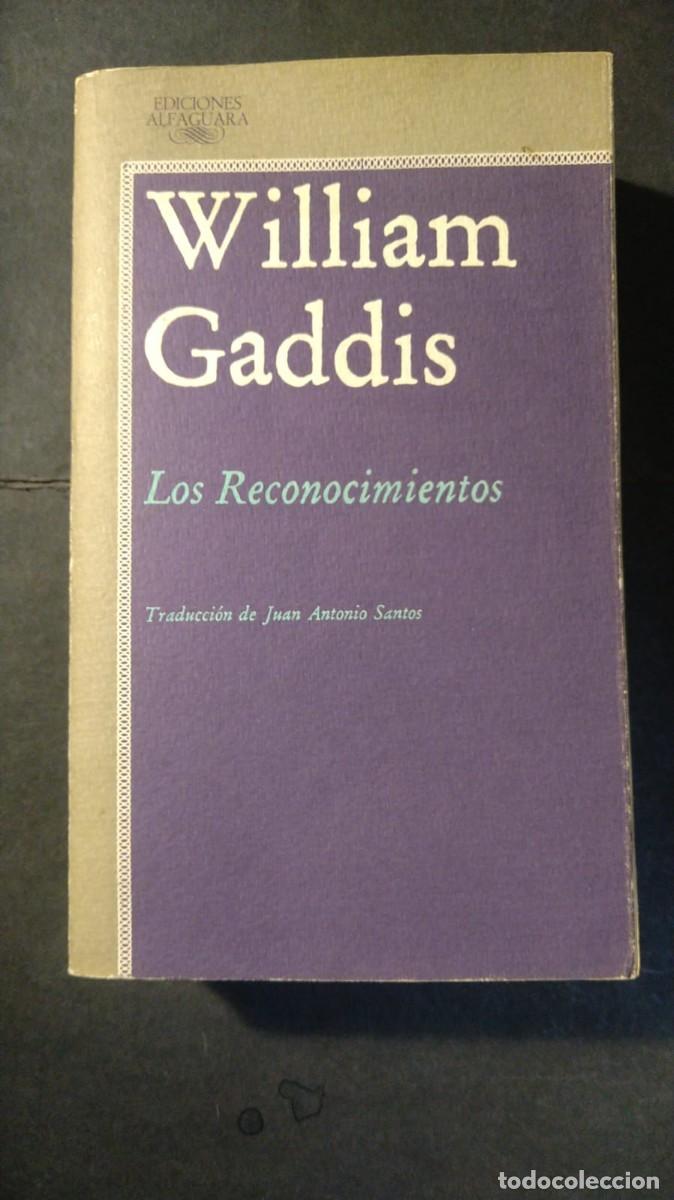 Second hand books: LOS RECONOCIMIENTOS - WILLIAM GADDIS