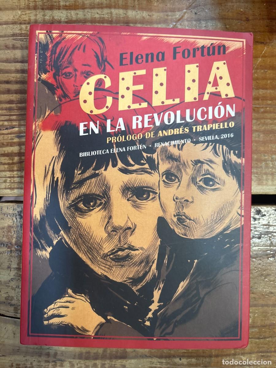Libros de segunda mano: Celia en la revoluci&oacute;n Libro 3 de 3: CeliaFort&uacute;n, Elena