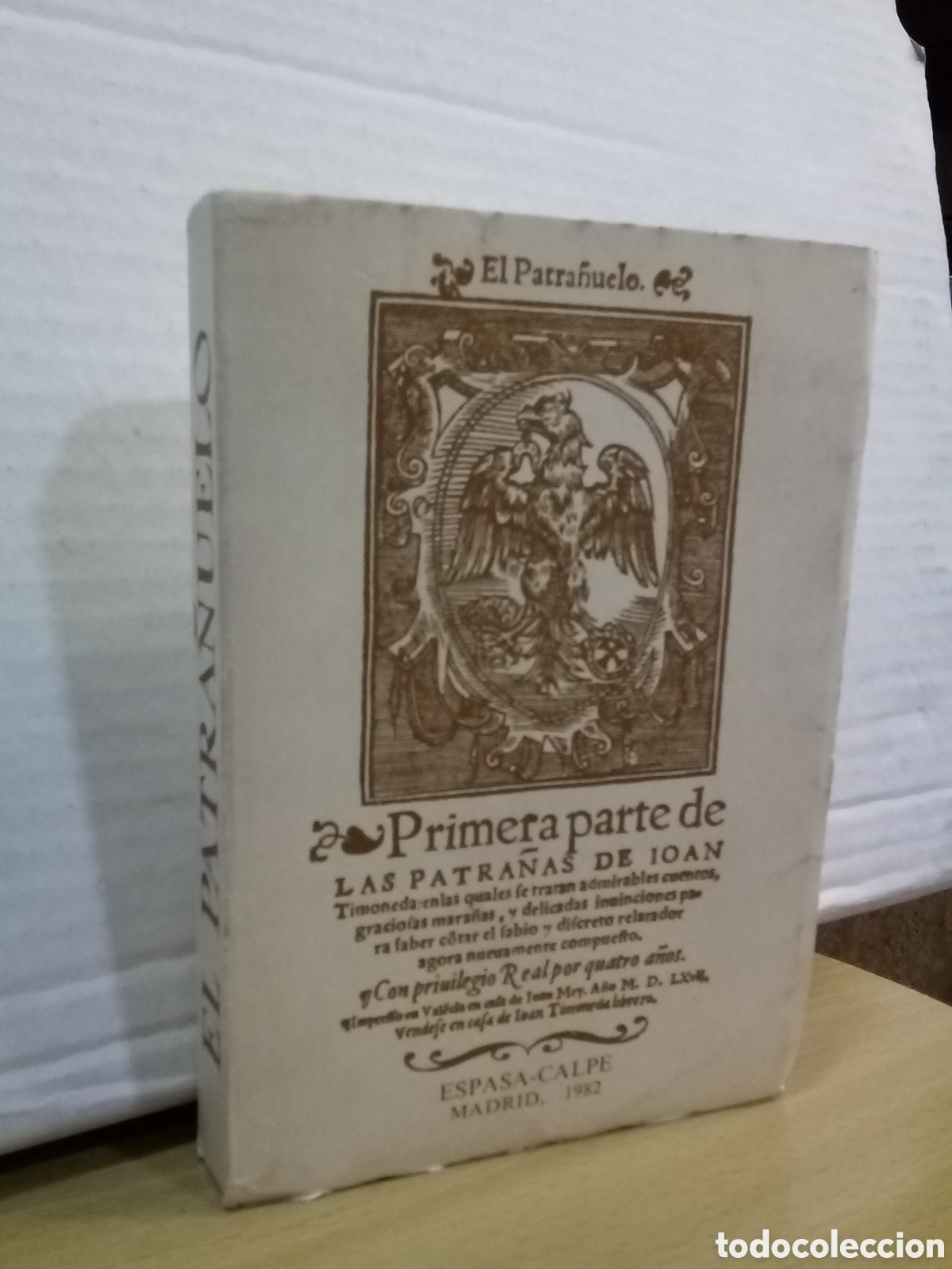 Libros de segunda mano: El Patra&ntilde;uelo de Juan Timoneda - El primera parte de las patra&ntilde;as de Ioan Timoneda
