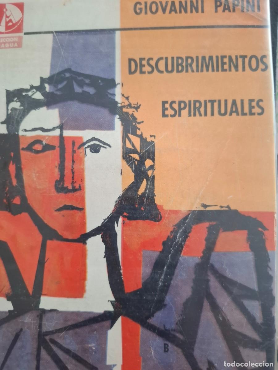 Gebrauchte B&uuml;cher: descubrimientos espirituales Giovanni Papini