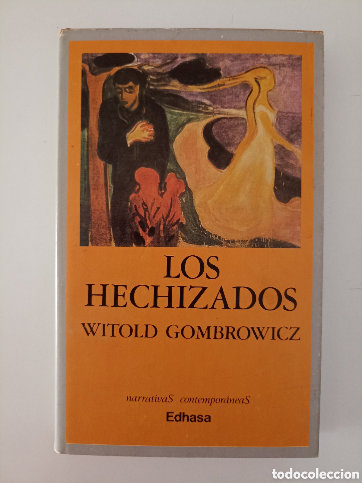 Second hand books: Witold Gombrowicz - Los hechizados (Edhasa, 1986)