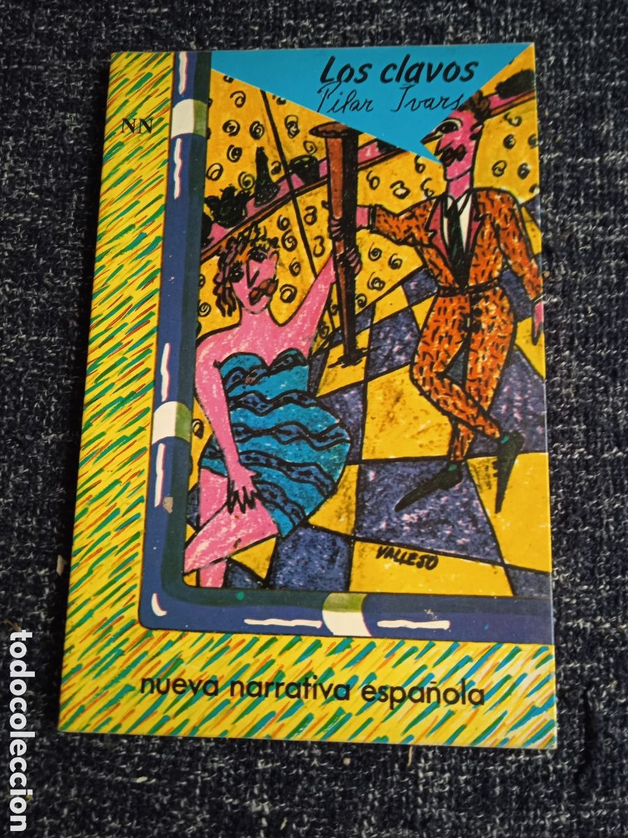 Livres d'occasion: LOS CLAVOS / PILAR IVARS -ED. EDICIONES LIBERTARIAS,