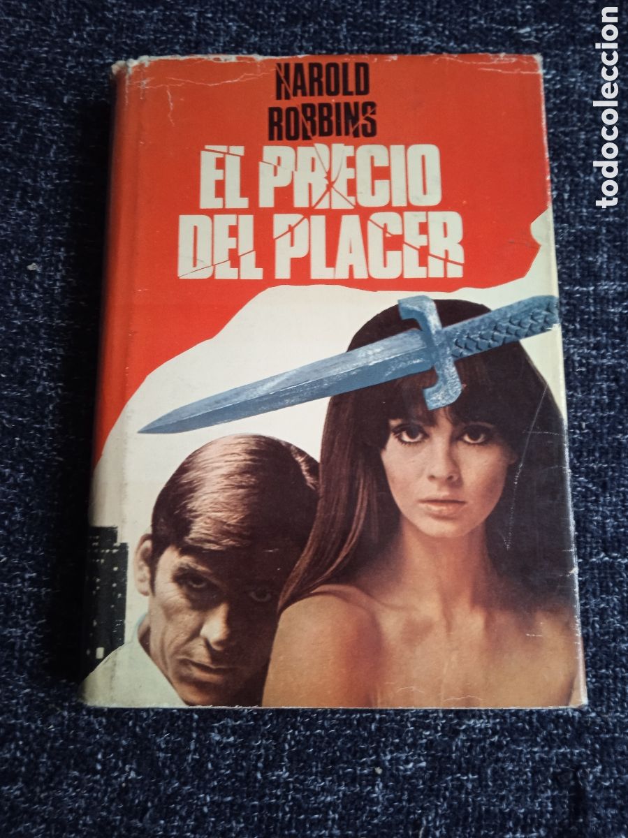 Libros de segunda mano: EL PRECIO DEL PLACER / HAROLD ROBBINS