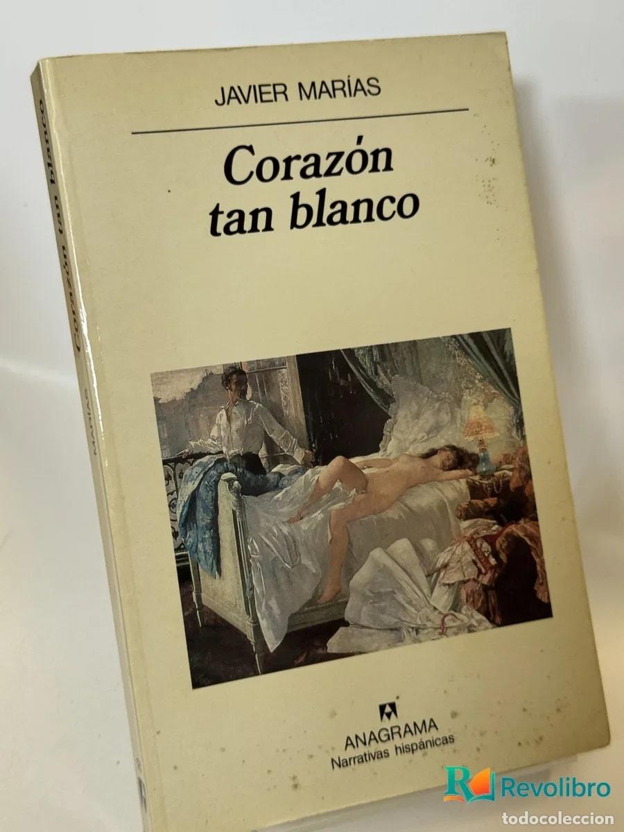 Libros de segunda mano: Coraz&oacute;n tan blanco - Javier Mar&iacute;as
