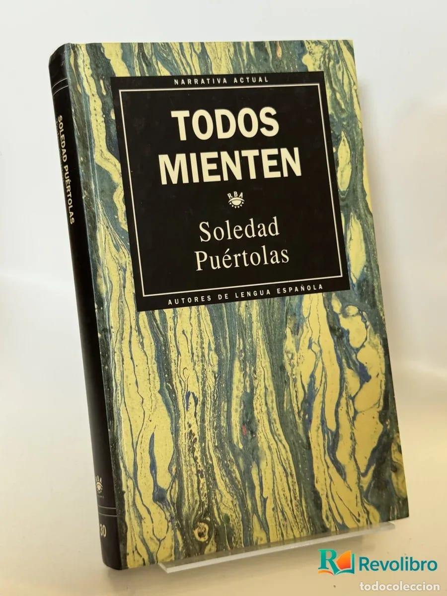 Livres d'occasion: Todos Mienten - Soledad Pu&eacute;rtolas