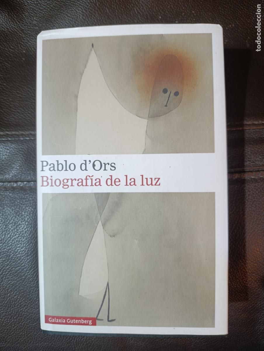 Libros de segunda mano: BIOGRAFIA DE LA LUZ PABLO D ORS