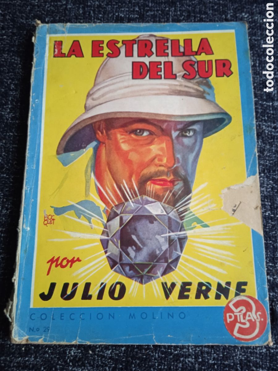 Libros de segunda mano: LA ESTRELLA DEL SUR / JULIO VERNE -ED. MOLINO