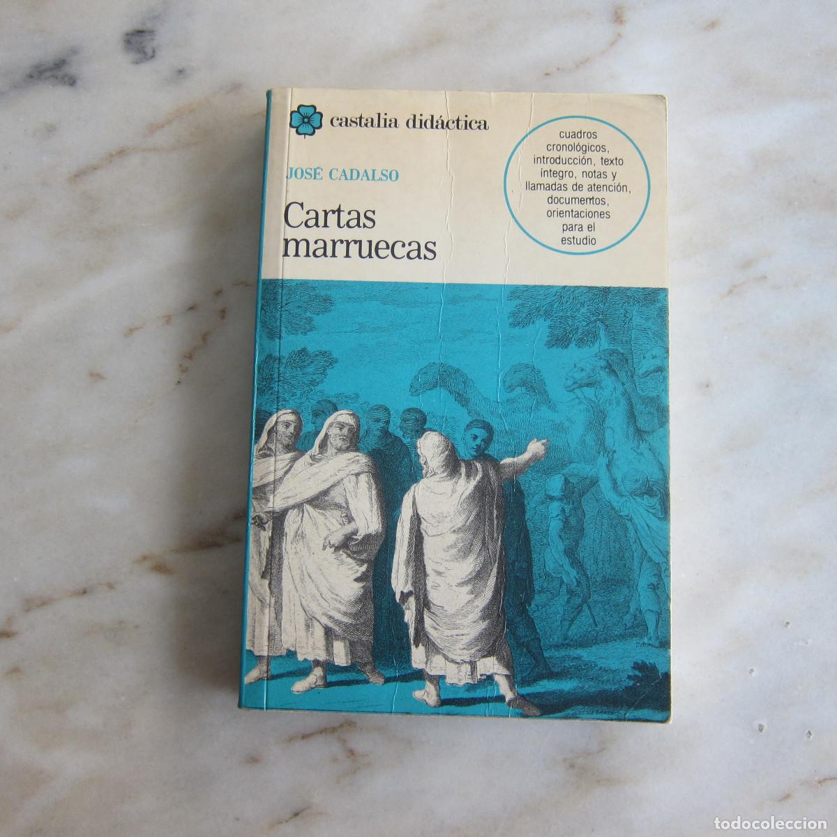 Libros de segunda mano: CARTAS MARRUECAS - JOS&Eacute; CADALSO (CASTALIA) ENSAYO