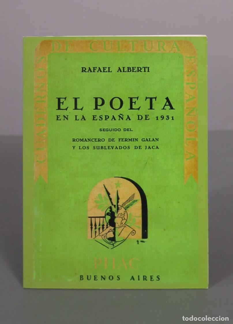 Libros de segunda mano: El poeta en la Espa&ntilde;a de 1931 - Rafael Alberti - Editorial Patronato Hispano-Argentino de Cultura