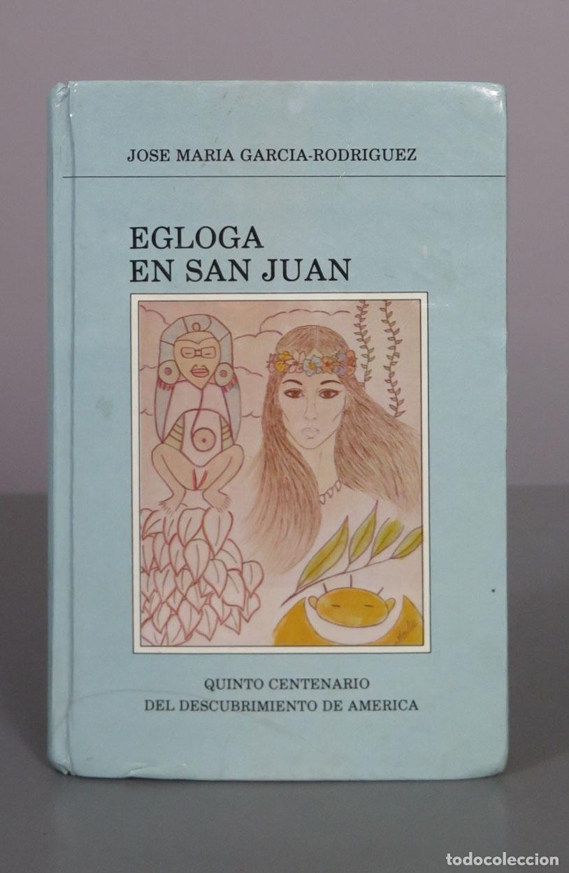 Libros de segunda mano: Egloga en San Juan - Jose Maria Garcia-Rodriguez
