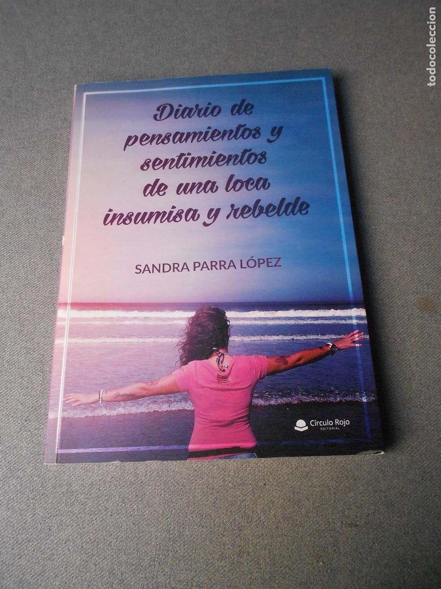 Gebrauchte B&uuml;cher: DIARIO DE PENSAMIENTOS Y SENTIMIENTOS DE UNA LOCA INSUMISA Y REBELDE