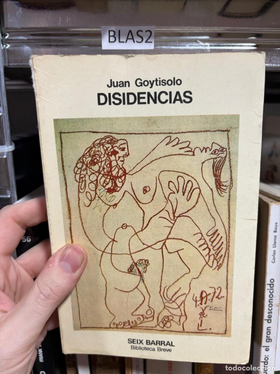 Libros de segunda mano: BLAS2 &mdash; Disidencias &mdash; Juan Goytisolo &mdash; Seix Barral (Biblioteca Breve)