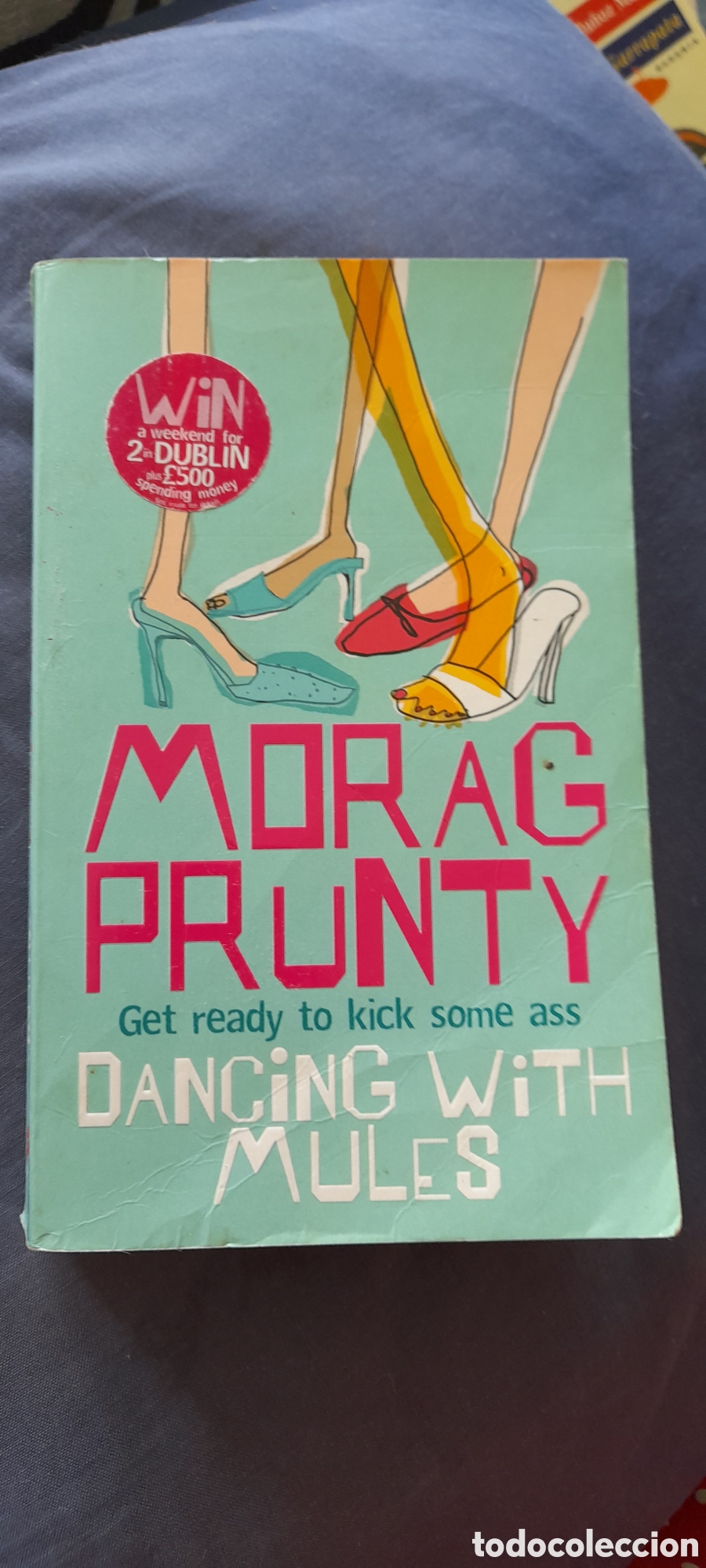 Libros de segunda mano: Dancing with mules. Morag Prunty