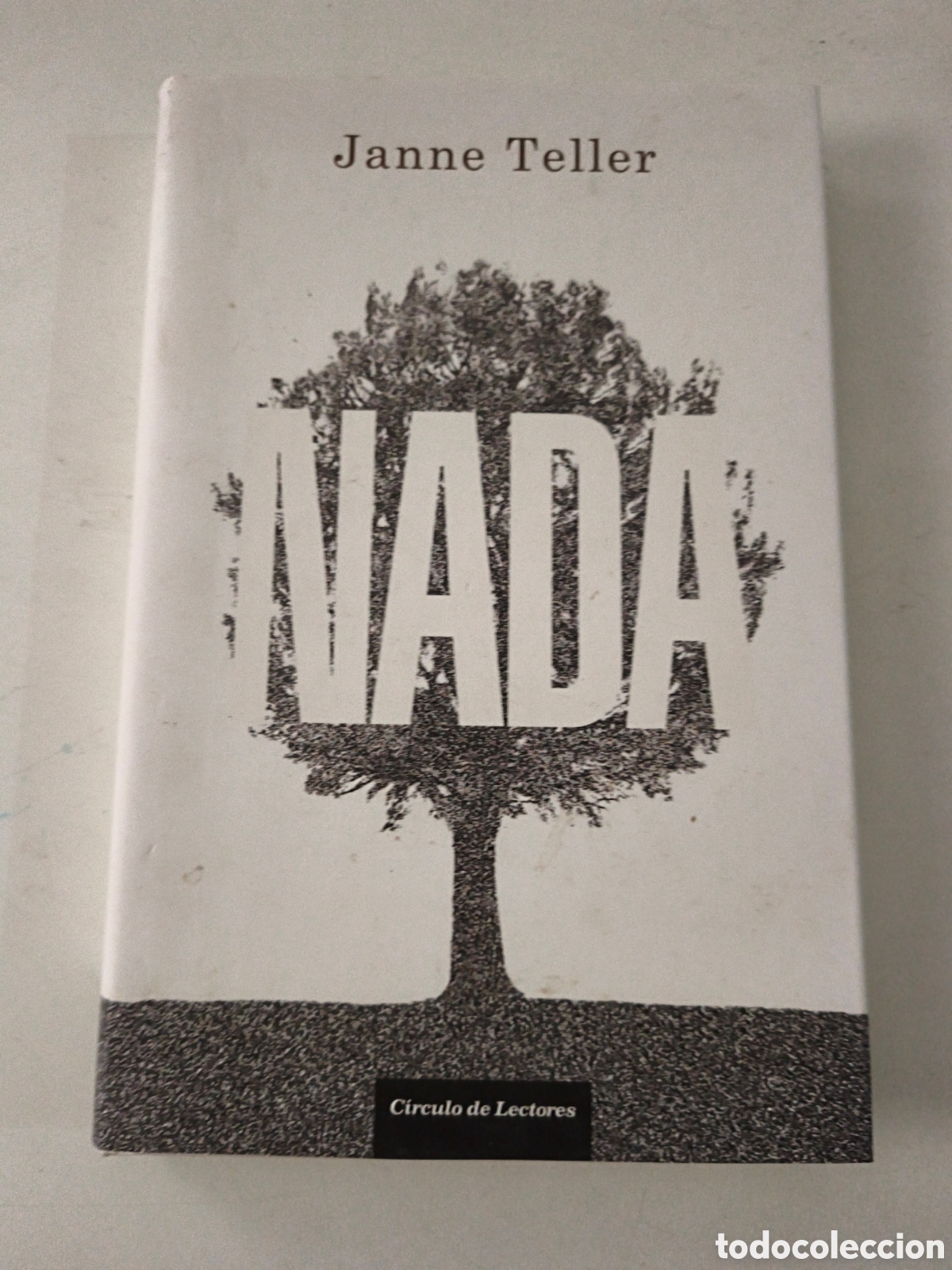 Gebrauchte B&uuml;cher: Nada. Janne Teller. Circulo de lectores