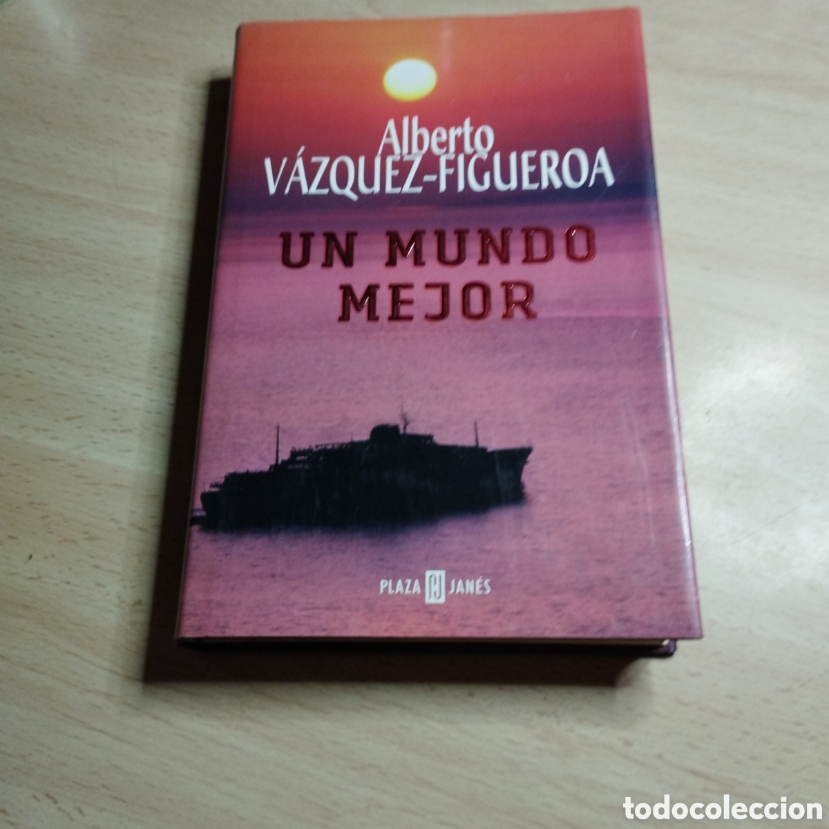 Libros de segunda mano: Un mundo mejor. Alberto V&aacute;zquez Figueroa. 2002. Plaza & Jan&eacute;s 1&ordf; Edici&oacute;n