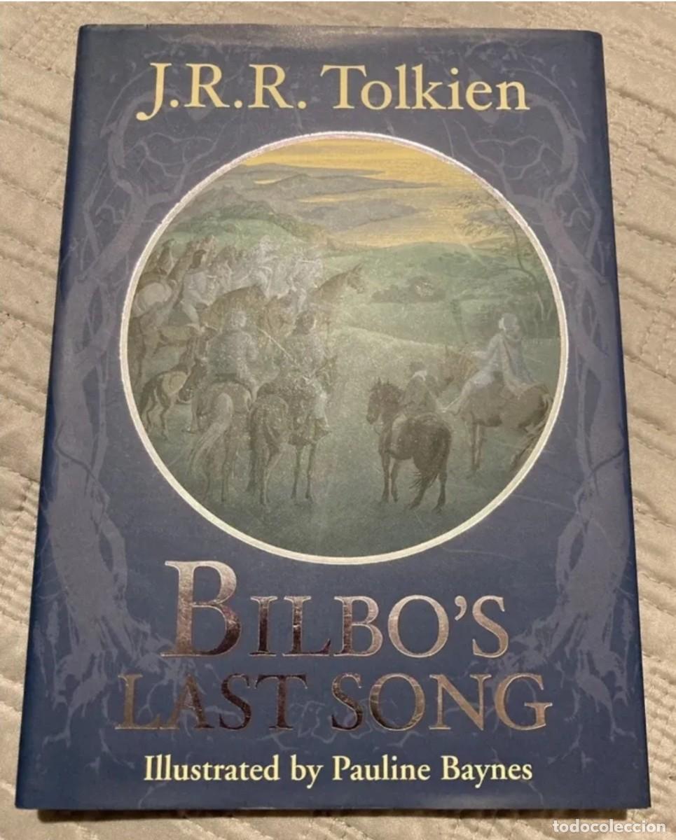 Libros de segunda mano: Bilbo's Last Song. La &uacute;ltima canci&oacute;n de Bilbo. Libro Biblioteca Tolkien - como nuevo (se&ntilde;or anillos)
