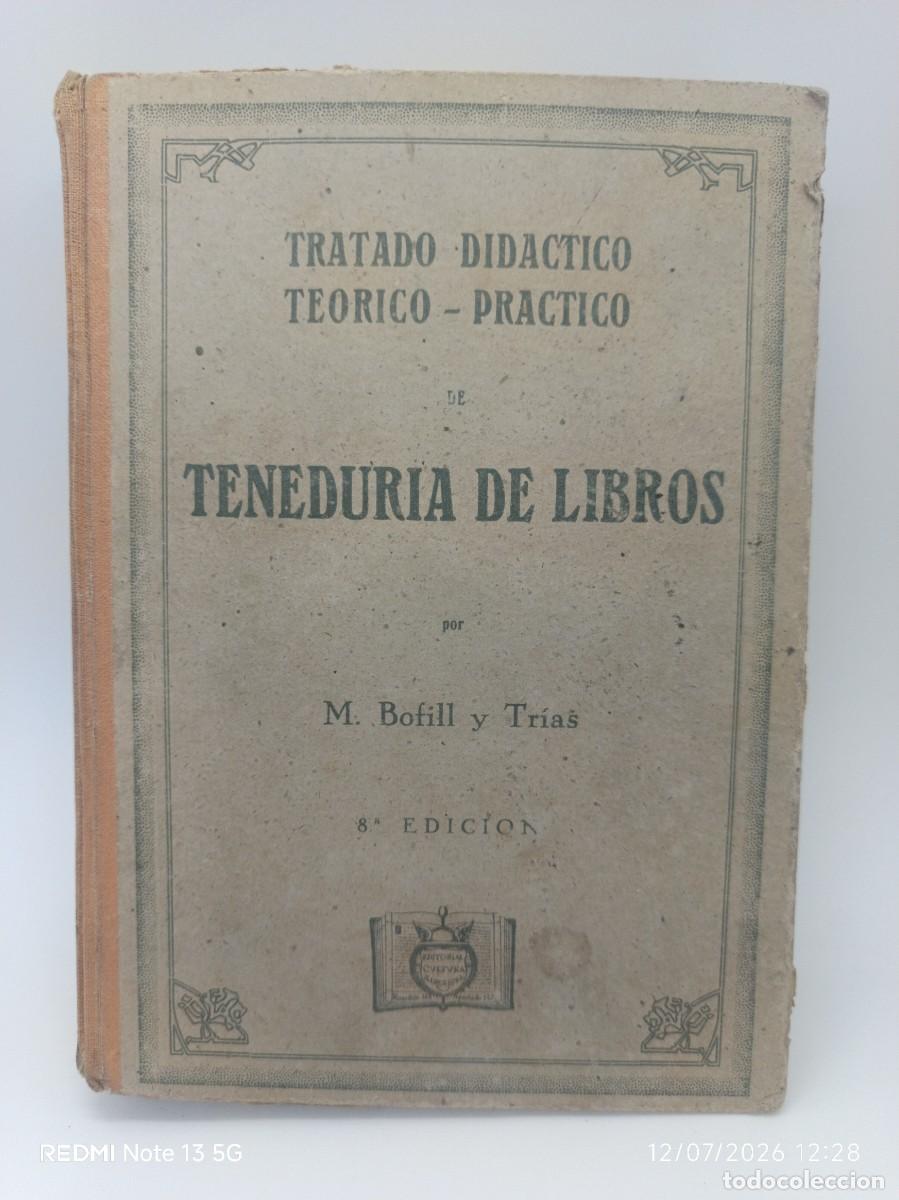 Libros de segunda mano: TENEDURIA DE LIBROS, M.BOFILL Y TRIAS 1941