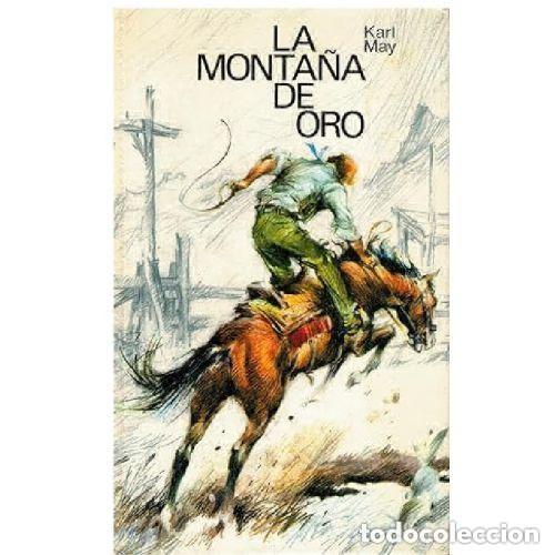 Libros de segunda mano: La monta&ntilde;a de oro. Karl May