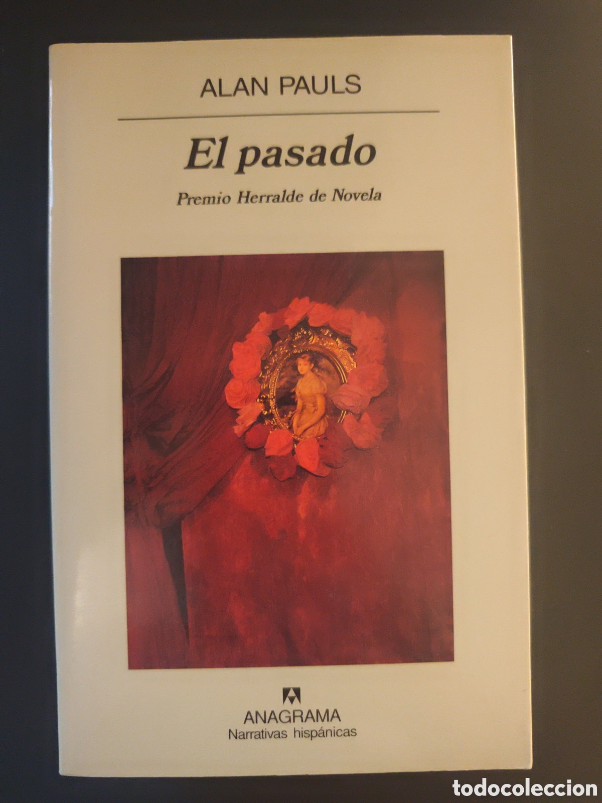 Libros de segunda mano: El pasado. Alan Pauls