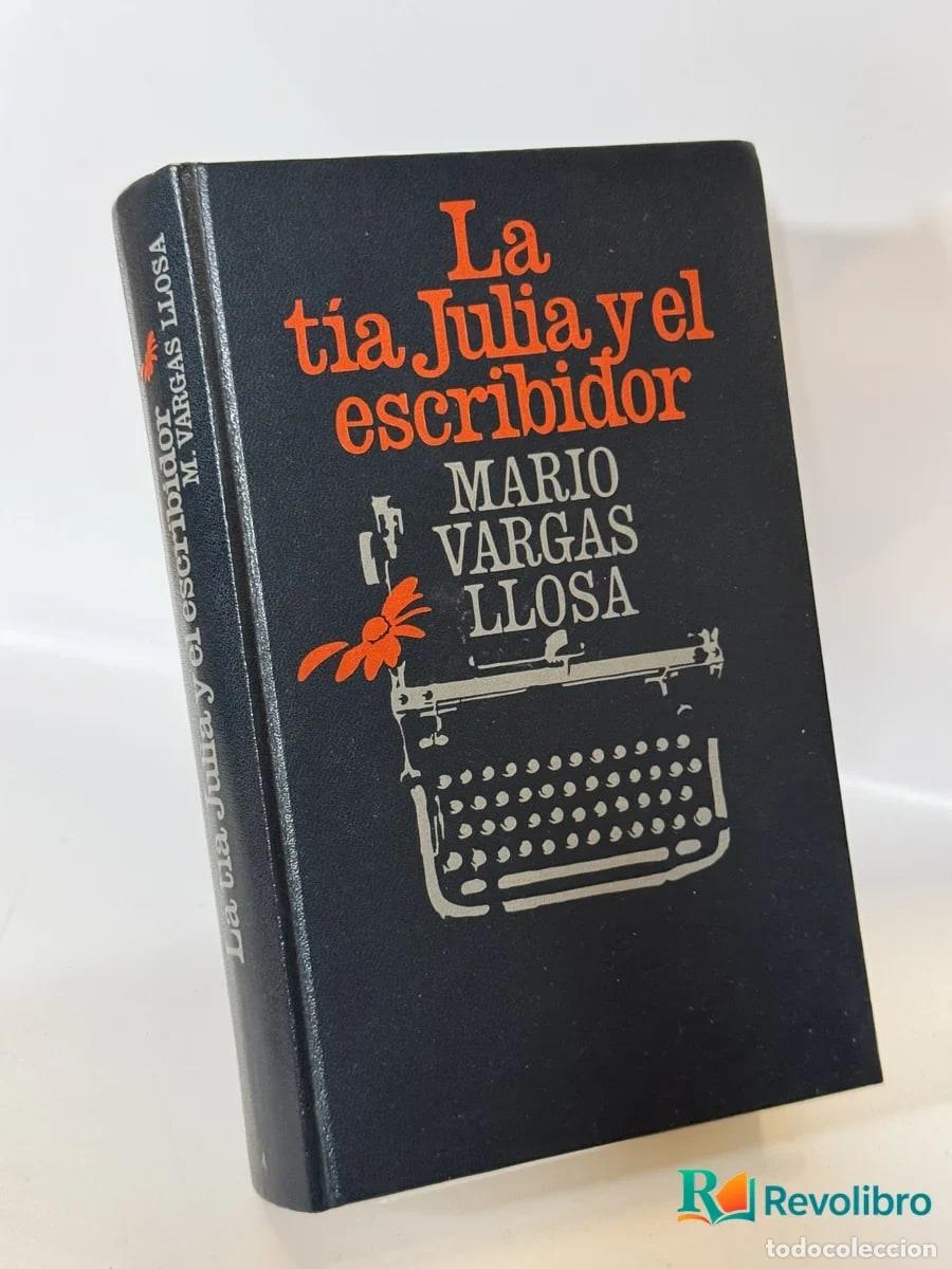 Libros de segunda mano: La t&iacute;a Julia y el escribidor - Mario Vargas Llosa