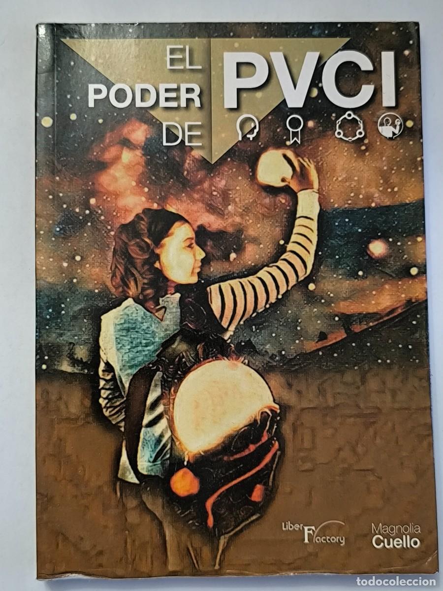 Libros de segunda mano: El poder de PVCI &ndash; Magnolia Cuello