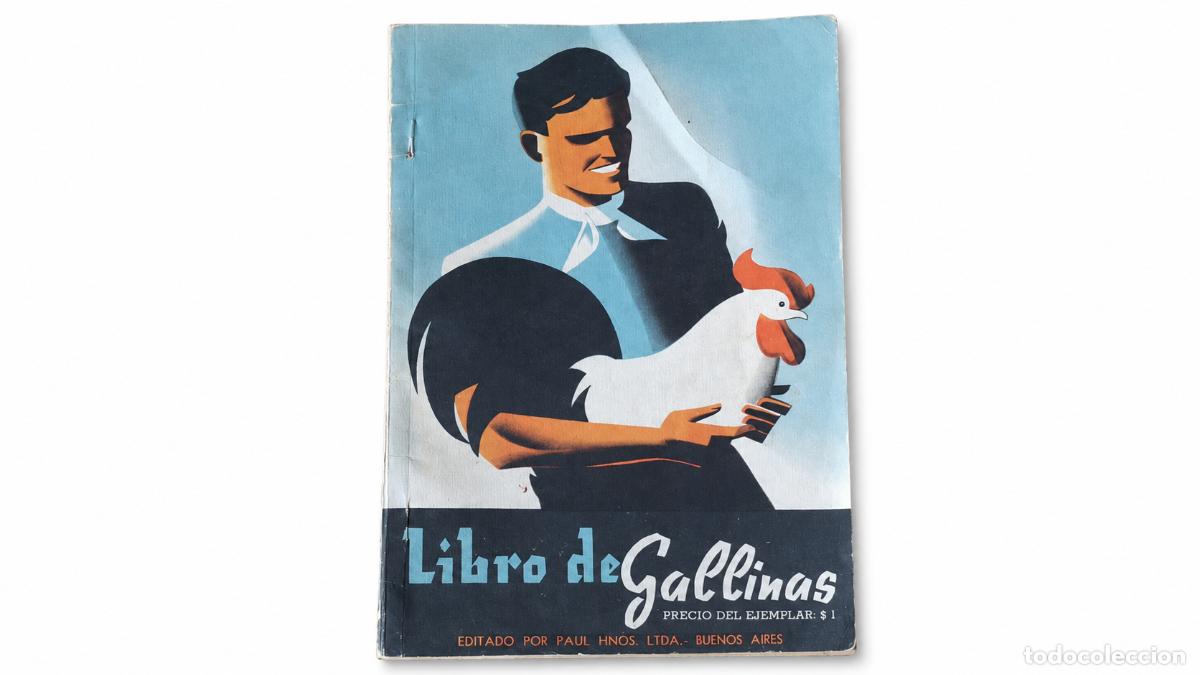 Libros de segunda mano: Libro de gallinas &ndash; Paul Hnos. Ltda. &ndash; Buenos Aires -LM
