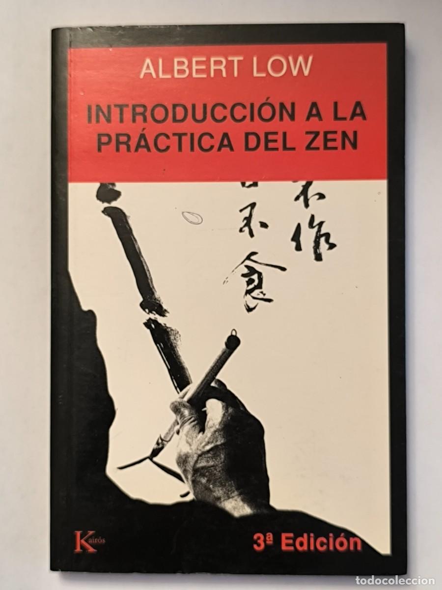 Libros de segunda mano: Introducci&oacute;n a la pr&aacute;ctica del Zen &ndash; Albert Low