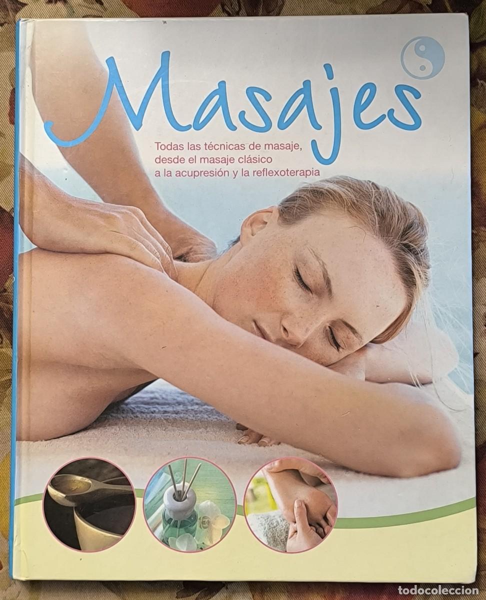 Libros de segunda mano: Masajes &ndash; Gu&iacute;a pr&aacute;ctica de t&eacute;cnicas de masaje