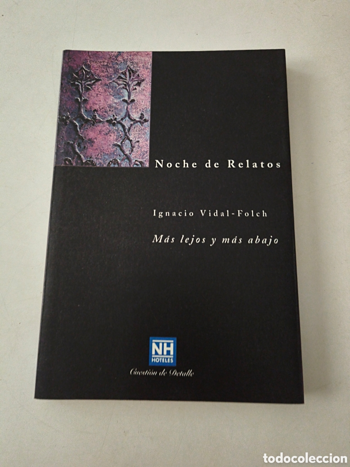 Libri di seconda mano: Noche de relatos. M&aacute;s lejos y mas abajo. Ignacio Vidal Folch