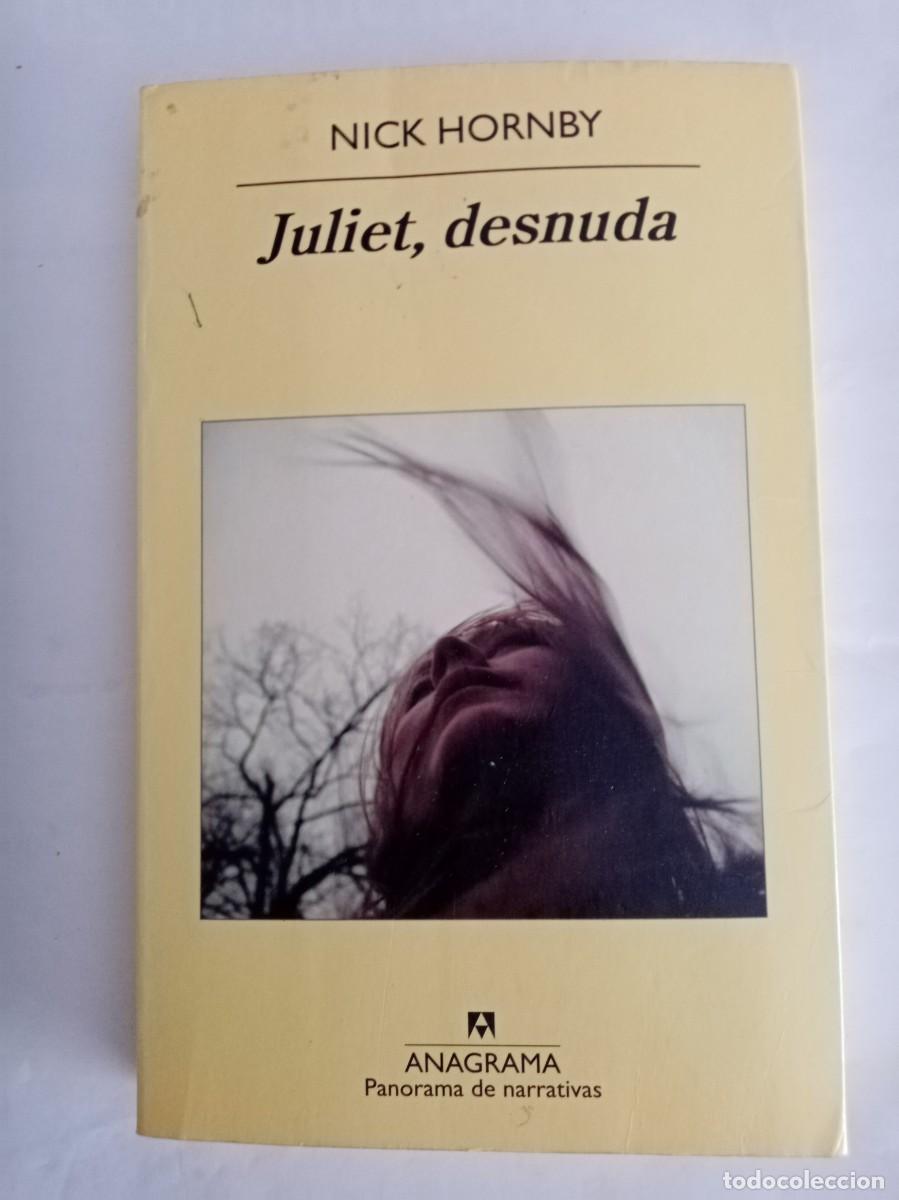 Libros de segunda mano: juliet , desnuda . Nick Hoenby ( ANAGRAMA )