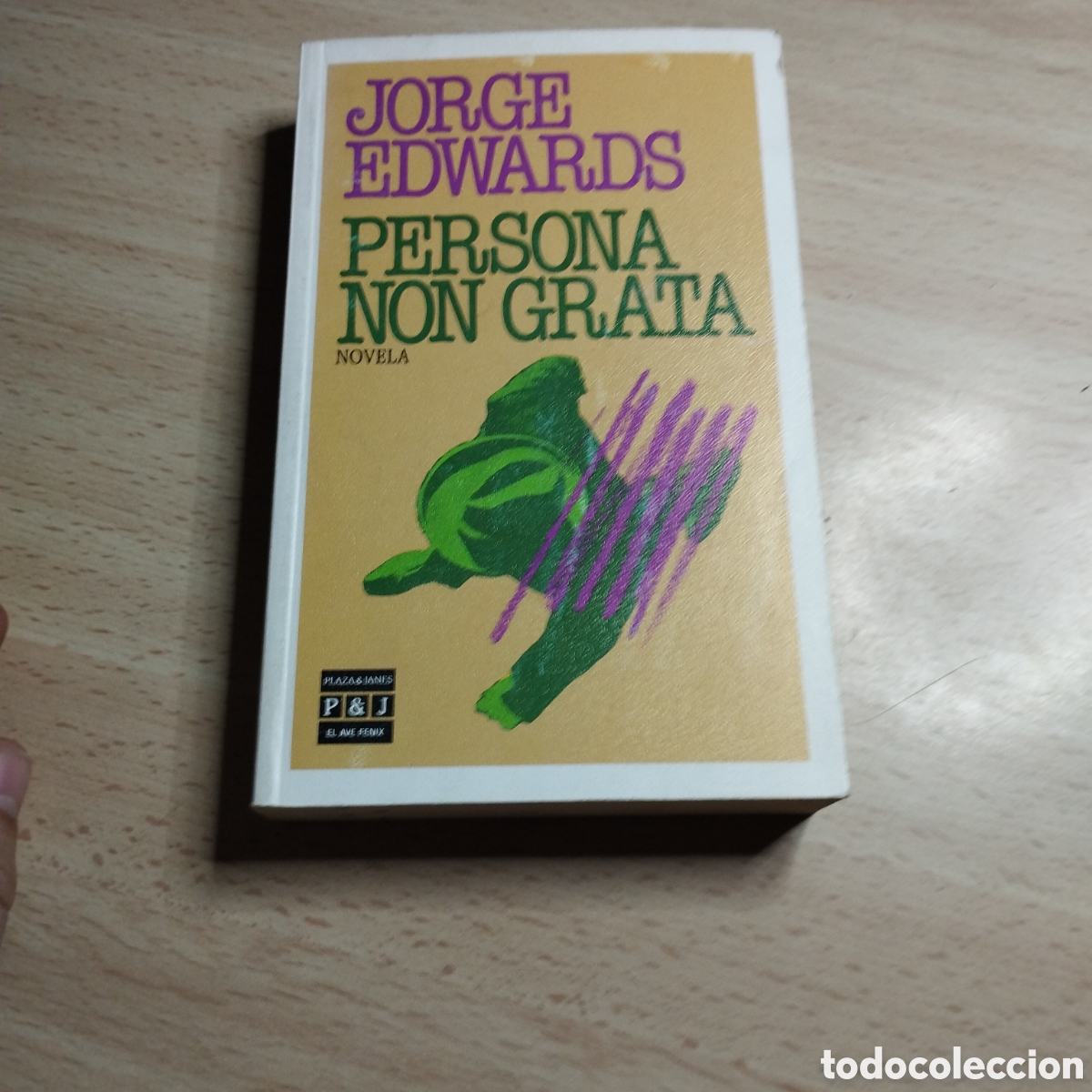 Libros de segunda mano: Persona non grata. Jorge Edwards. 1985. Plaza & Jan&eacute;s. Ave Fenix. 53. 1&ordf; Edici&oacute;n