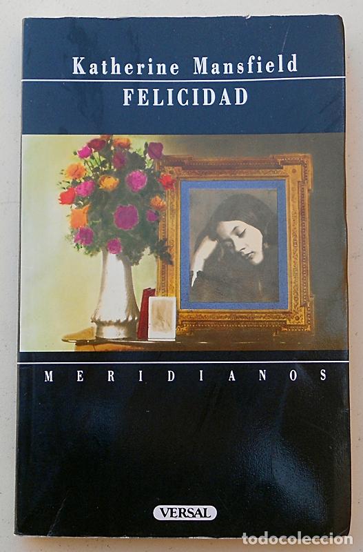 Libros de segunda mano: Felicidad - Katherine Mansfield - Versal (1991)