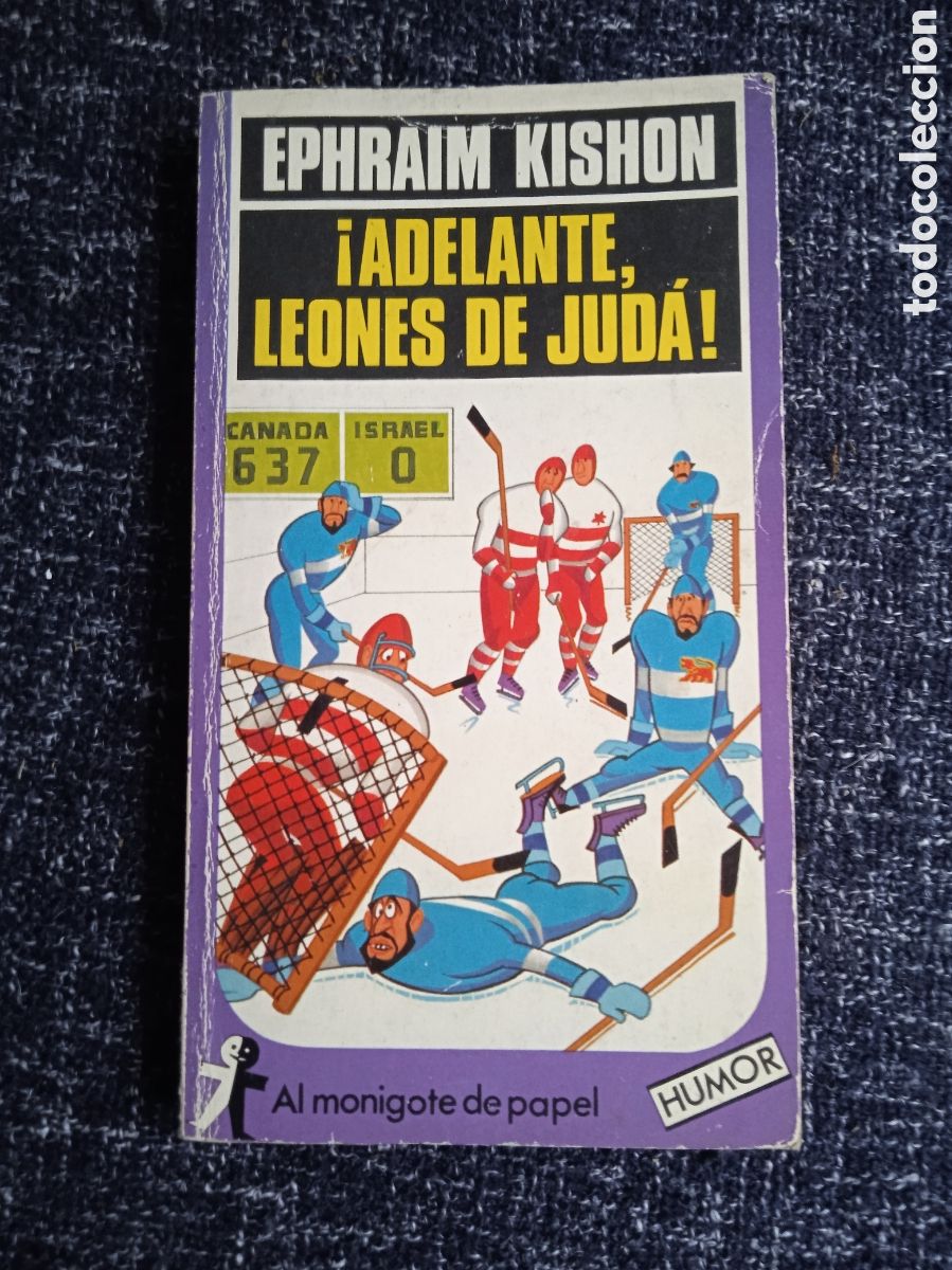 Second hand books: ADELANTE LEONES DE JUD&Aacute;, / EPHRAIM KISHON - MONIGOTE DE PAPEL