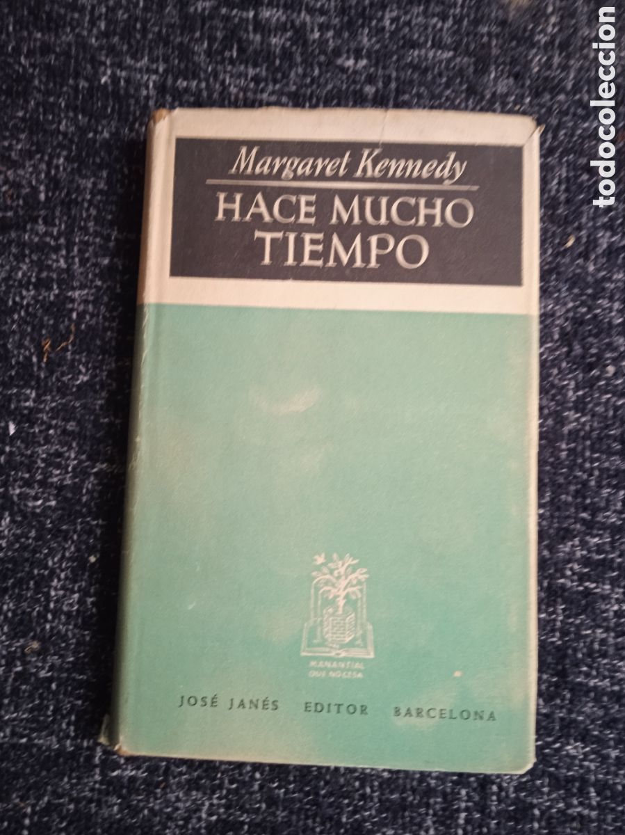 Gebrauchte B&uuml;cher: Hace mucho tiempo / Margaret Kennedy -ED. JOS&Eacute; JAN&Eacute;S